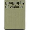 Geography of Victoria door Ronald Cohn
