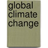Global Climate Change by Lisa Firth