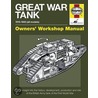 Great War Tank Manual door David Willey