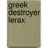 Greek Destroyer Lerax