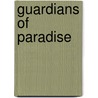 Guardians of Paradise by Jaine Fenn