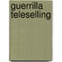Guerrilla Teleselling
