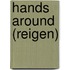 Hands Around (Reigen)