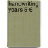 Handwriting Years 5-6