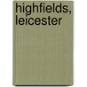 Highfields, Leicester door Ronald Cohn