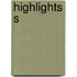 Highlights S