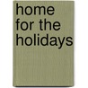 Home for the Holidays door Randee Dawn