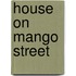 House On Mango Street