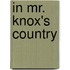 In Mr. Knox's Country