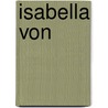 Isabella von  door Ludwig Achim Von Arnim