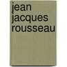 Jean Jacques Rousseau door Frohlich