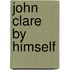 John Clare By Himself