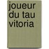 Joueur Du Tau Vitoria