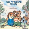 Just My Friend And Me by Wilber Smith