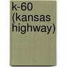 K-60 (Kansas Highway) door Ronald Cohn