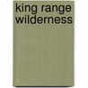 King Range Wilderness door Ronald Cohn