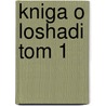 Kniga O Loshadi Tom 1 door Karl Vrangel'