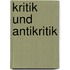 Kritik und Antikritik