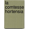 La Comtesse Hortensia door Joseph Mry