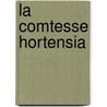 La Comtesse Hortensia by Joseph Mry