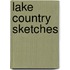 Lake Country Sketches