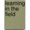 Learning In The Field by Gretchen Rossman