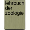 Lehrbuch der Zoologie by Oskar Schmidt