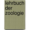Lehrbuch der Zoologie door Oskar Schmidt