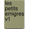 Les Petits Emigres V1 door Stephanie Felicite De Genlis