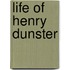 Life Of Henry Dunster