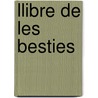 Llibre de Les Besties door Ramn Llull