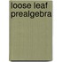 Loose Leaf Prealgebra