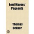 Lord Mayors' Pageants
