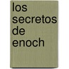 Los Secretos de Enoch door Conny Mendez