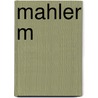 Mahler M by Mušller