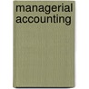 Managerial Accounting door Jerry J. Weygandt