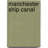 Manchester Ship Canal door Ronald Cohn