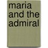 Maria and the Admiral