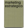 Marketing Estrategico door Kotabe