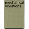 Mechanical Vibrations by S. Graham Kelly