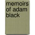 Memoirs of Adam Black