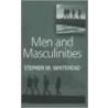 Men and Masculinities by Stephen M. Whitehead