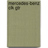 Mercedes-benz Clk Gtr by Ronald Cohn