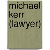 Michael Kerr (Lawyer) door Nethanel Willy