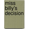Miss Billy's Decision by Eleanor Porter