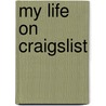 My Life on Craigslist door Alexandra Ares