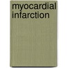 Myocardial Infarction door Frederic P. Miller