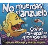 No Muerdas El Anzuelo door Zondervan Publishing