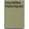 Nouvelles Historiques door Franois-Thomas-Marie Bacula De Arnaud