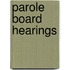 Parole Board Hearings